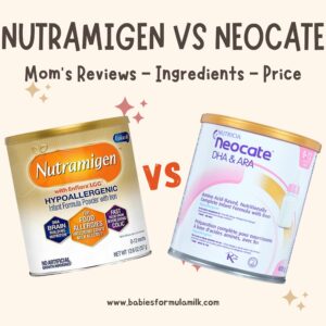 Read more about the article Neocate Vs Nutramigen: Mom’s Reviews, Ingredients, and Prices