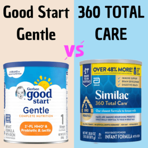 Read more about the article Similac 360 Total Care Vs Gerber Good Start Gentle: Full Comparison